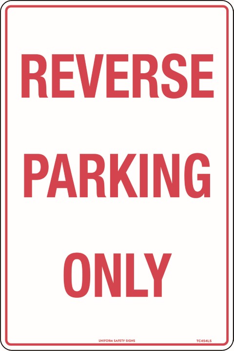 UNIFORM SAFETY 450X300MM METAL REVERSE PARKING ONLY